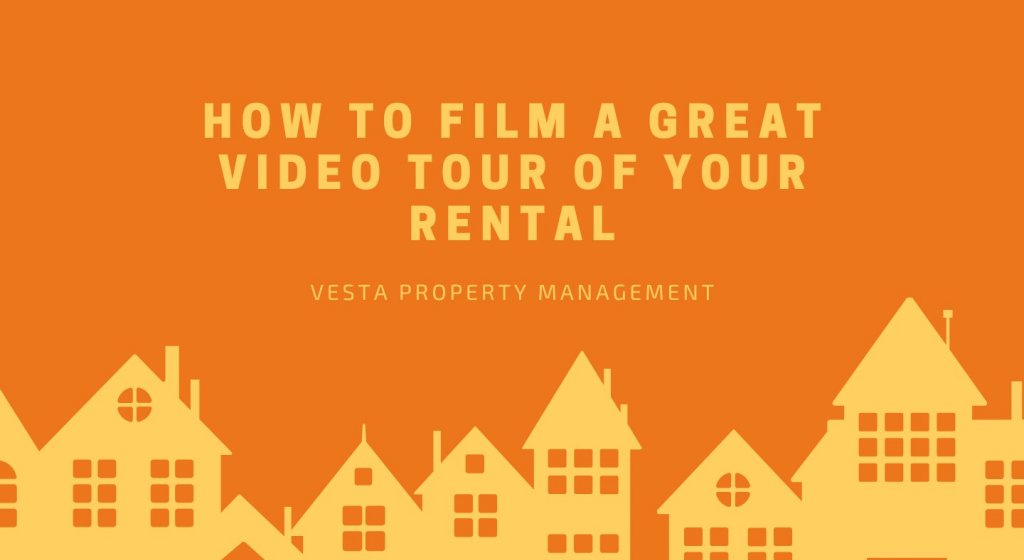 How to Film a Great Video Tour of Your Rental How to Film a Great Video Tour of Your Rental