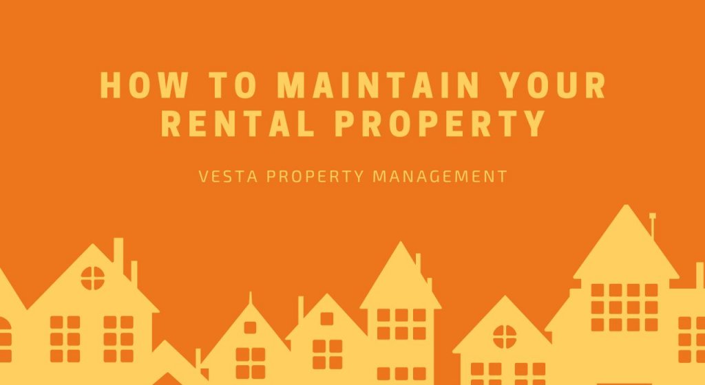 How to Maintain Your Rental Property